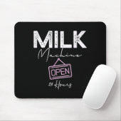 Milk Machine Open 24 Hours Funny Breastfeeding New Mousepad (Mit Mouse)