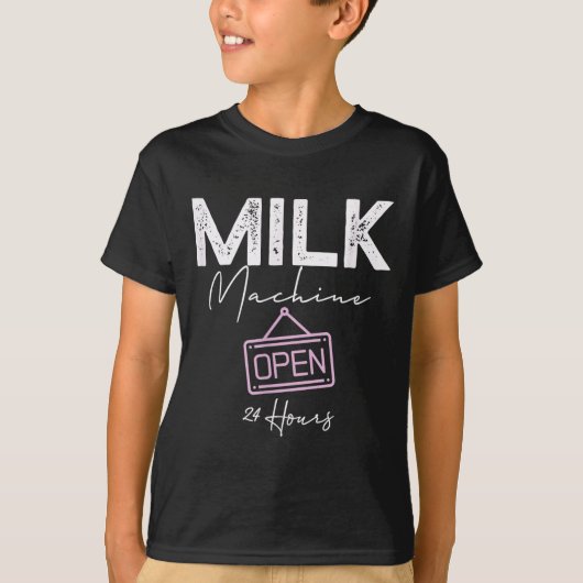 Milk Machine Open 24 Hours Funny Breastfeeding New T-Shirt (Vorderseite)