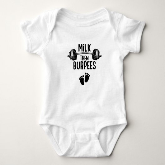 Milk then Burpees, Funny Baby, CrossFit Baby Baby Strampler (Vorderseite)