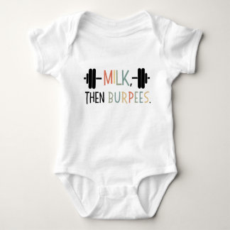 Milk Then Burpees, Funny Baby Gift, Gym Lover Strampler