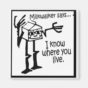 Milkwalker sagt...... Meme Magnet