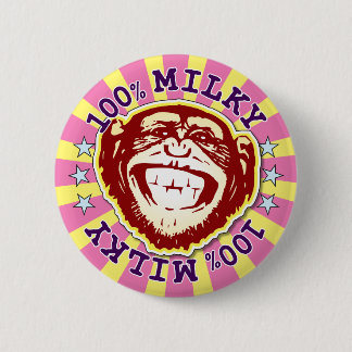 Milky 100% Funny Funky Monkey Abzeichen Button