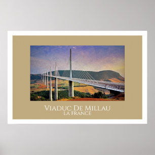 Millau Viaduct, Frankreich Poster