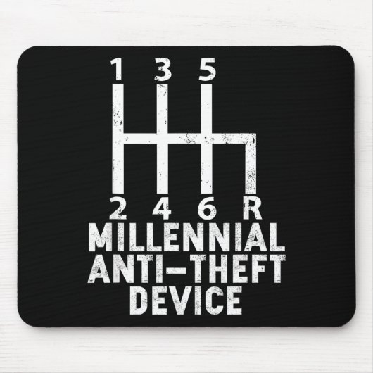 Millennial Anti Theft Device _ Funny Stick Shift  Mousepad (Vorne)