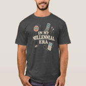 Millennial Funny Throwback Shirt 90s Party Tshirt  (Vorderseite)