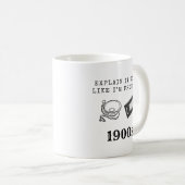 Millennial GenX Funny Gift - Erkläre es mir Kaffeetasse (VorderseiteRechts)