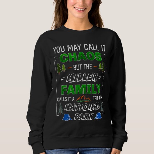 Miller Family National Park Ferienreise Matching Sweatshirt (Vorderseite)