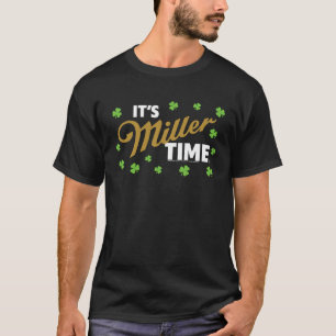 Miller Life St Patrick's Day It's Miller Time Vint T-Shirt