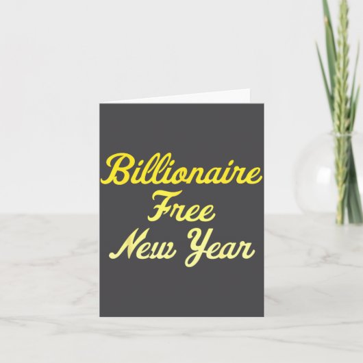 Milliardär, Neujahr, Glück, Einfache Freuden Karte (Vorderseite)