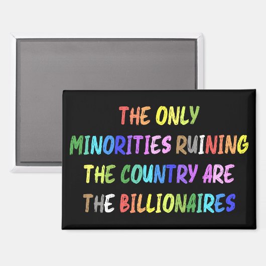 Milliardäre ruinieren den Kühlschrankmagnet des La (Vorderseite/Rückseite)