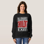 Milliardäre sollten nicht aussteigen sweatshirt (Vorne ganz)