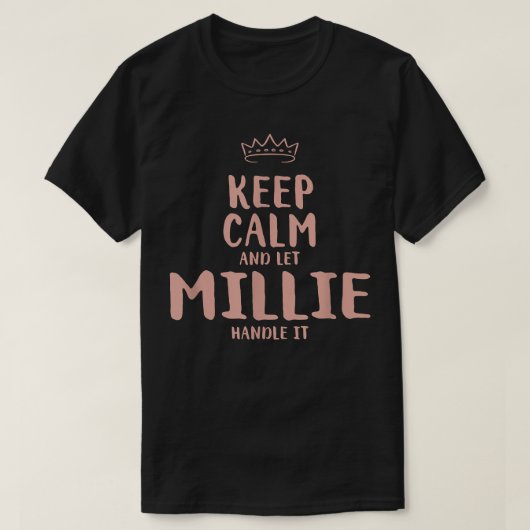 Millie Keep Calm Personalized Name Friends Funny B T-Shirt (Design vorne)