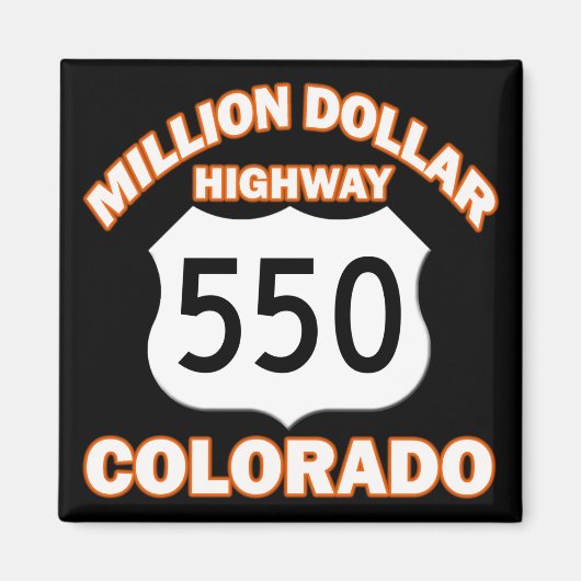 MILLION DOLLAR HIGHWAY COLORADO 550 MAGNET (Vorne)