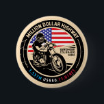 Million Dollar Highway Colorado Motorrad Button<br><div class="desc">Million Dollar Highway in einem Vintagen,  Not leidenden Stil Emblem. Es ist eine landschaftliche Fahrt,  die in Colorado und außerhalb des San Juan Skyway zu finden ist.</div>
