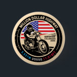 Million Dollar Highway Colorado Motorrad Button<br><div class="desc">Million Dollar Highway in einem Vintagen,  Not leidenden Stil Emblem. Es ist eine landschaftliche Fahrt,  die in Colorado und außerhalb des San Juan Skyway zu finden ist.</div>