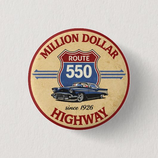Million Dollar Highway Route 550 Oldtimer-Geschenk Button (Vorderseite)
