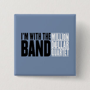 Million Dollar-Quartett "ich bin mit dem Band " Button