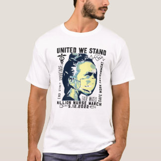 Million Nurse März United Nurse März 12. Mai 2022 T-Shirt