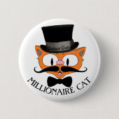 MILLIONAIRE CAT-Cartoon Mustache Katze mit Top-Hut Button (Vorderseite)