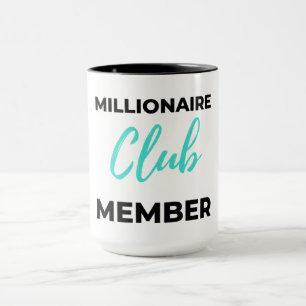 Millionaire Club Member 2 Tasse