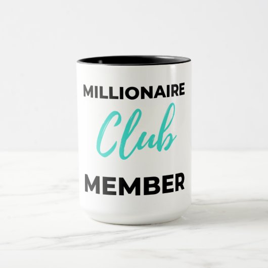 Millionaire Club Member 2 Tasse (Zentrum)