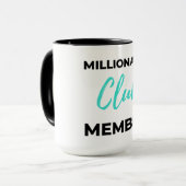 Millionaire Club Member 2 Tasse (Vorderseite Links)