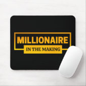MILLIONAIRE IM MAKING MOUSEPAD (Mit Mouse)