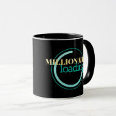 Millionaire-Laden motivierend Tasse (VorderseiteRechts)