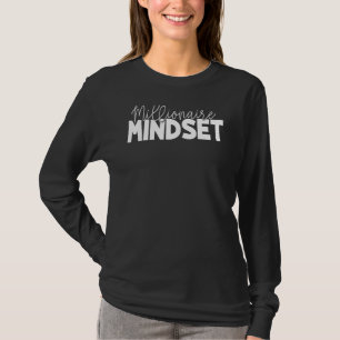 Millionaire Mindset T-Shirt