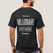 Millionär beim Motivierend Unternehmertum T-Shirt (Rückseite)