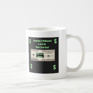 Millionär Mindset-Geschenkidee Tasse