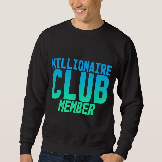 Millionär Sweatshirt (Vorderseite)