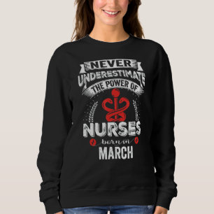 Millionen Krankenschwestern Marchnie unterschätzen Sweatshirt