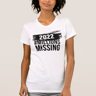#MillionsMissing 2022 Logo und #MEAction Logo T-Shirt