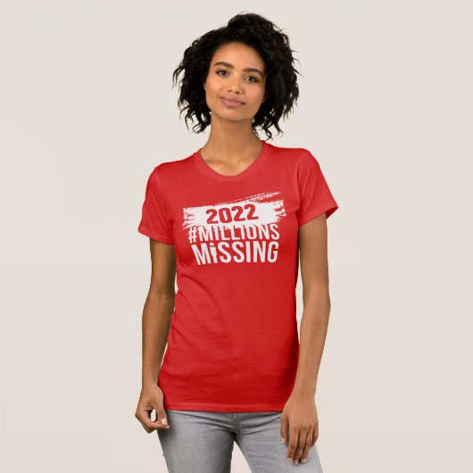 #MillionsMissing 2022 Women's T-Shirt  (Vorne ganz)