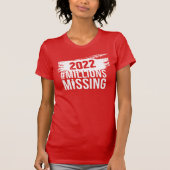 #MillionsMissing 2022 Women's T-Shirt (Vorderseite)