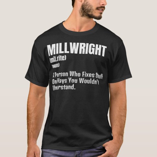 Millwright Design Definition Gift T-Shirt (Vorderseite)