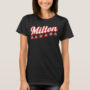 Milton Canada T-Shirt