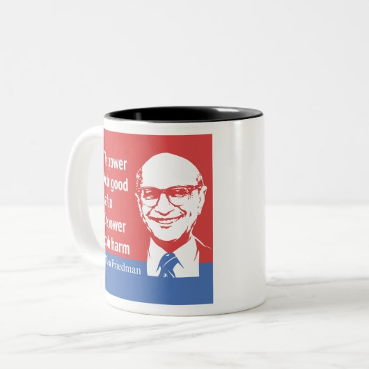Milton Friedman-Zitat: Der Power, gutes zu tun Zweifarbige Tasse (Vorderseite Links)