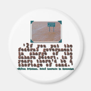 Milton Friedman-Zitat: Magnet