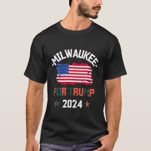Milwaukee für Trump 2024 Amerikanische Flagge für  T-Shirt