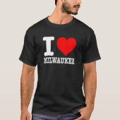 Milwaukee - I Liebe Milwaukee - I Herz Milwaukee T-Shirt (Vorderseite)