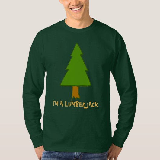 MI'm a Lumberjack with Tree, edit text T-Shirt (Vorderseite)