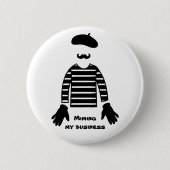 Mime Pantomime Mimming Button (Vorderseite)