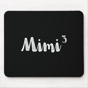 Mimi3 Mimi Cubed Times Drei Triole 3. Power Neu Mousepad