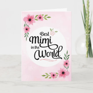 Mimi Birthday - Bestes Mimi der Welt mit Blume Karte