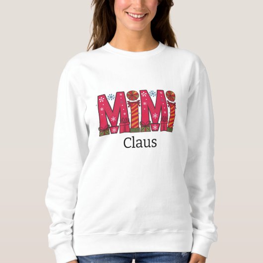 Mimi Claus Sweatshirt (Vorderseite)