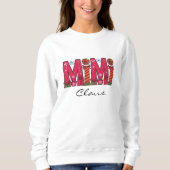 Mimi Claus Sweatshirt (Vorderseite)