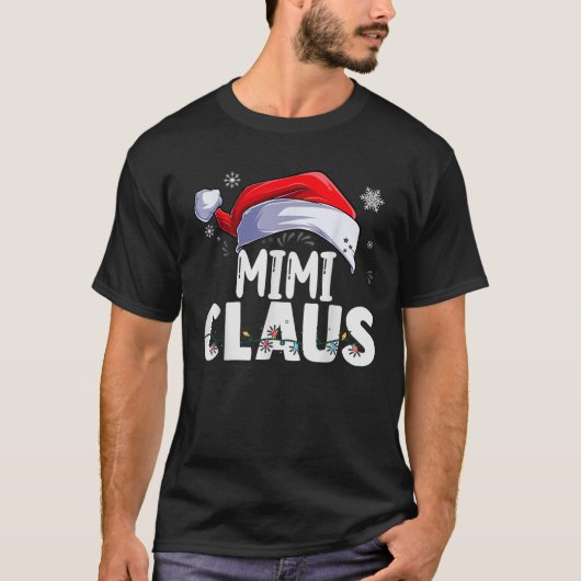 Mimi Claus Xmas Familie Matching Oma Funny Chri T-Shirt (Vorderseite)
