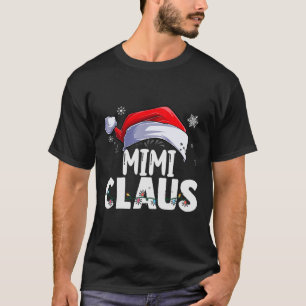 Mimi Claus Xmas Familie Matching Oma Funny Chri T-Shirt